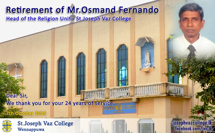 Retirement Of Mr.Osmand Fernando  -  St. Joseph Vaz College - Wennappuwa